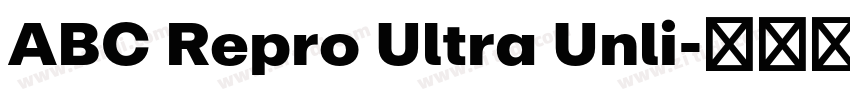 ABC Repro Ultra Unli字体转换